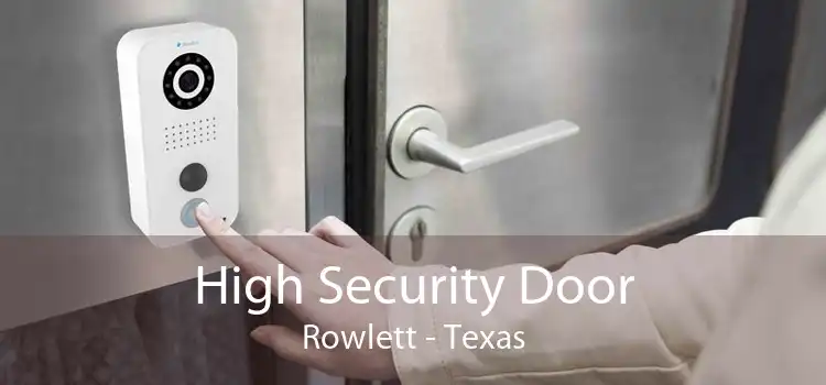 High Security Door Rowlett - Texas