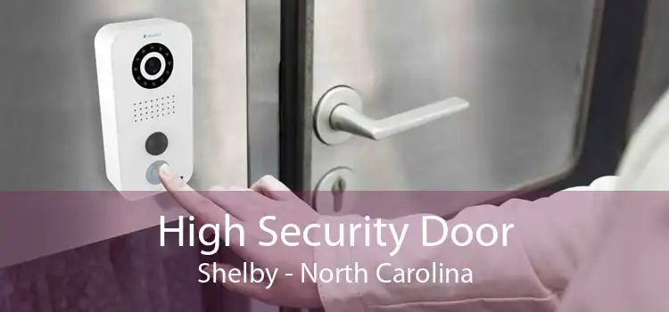 High Security Door Shelby - North Carolina
