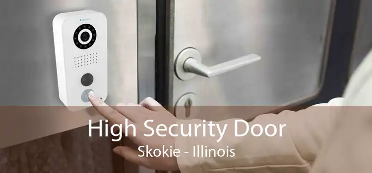 High Security Door Skokie - Illinois