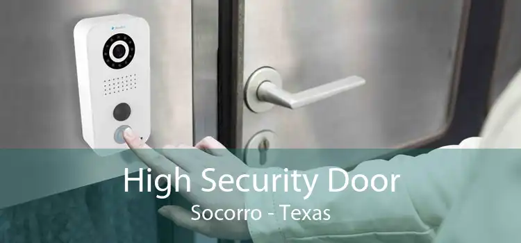 High Security Door Socorro - Texas