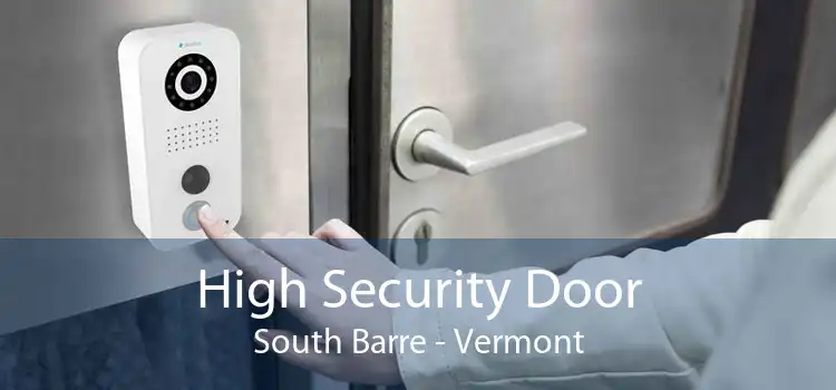 High Security Door South Barre - Vermont