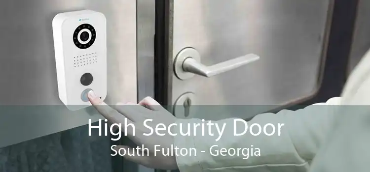 High Security Door South Fulton - Georgia