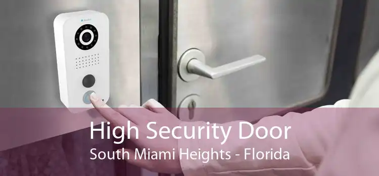 High Security Door South Miami Heights - Florida