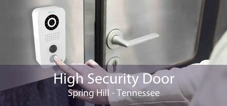 High Security Door Spring Hill - Tennessee