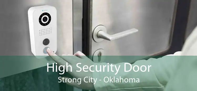 High Security Door Strong City - Oklahoma