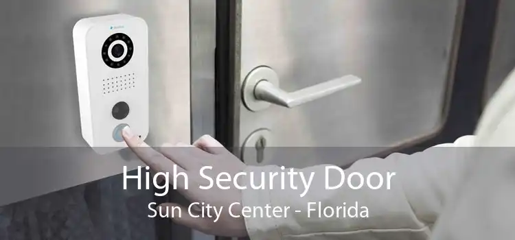 High Security Door Sun City Center - Florida