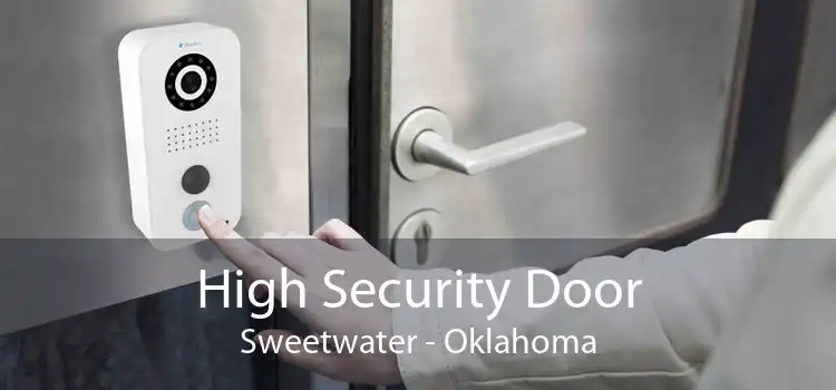 High Security Door Sweetwater - Oklahoma