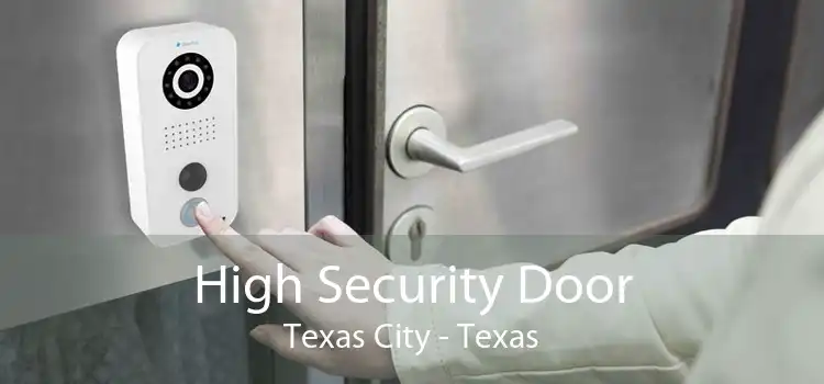 High Security Door Texas City - Texas