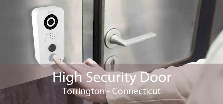 High Security Door Torrington - Connecticut