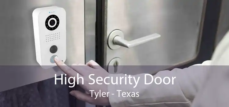 High Security Door Tyler - Texas
