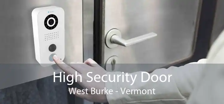 High Security Door West Burke - Vermont