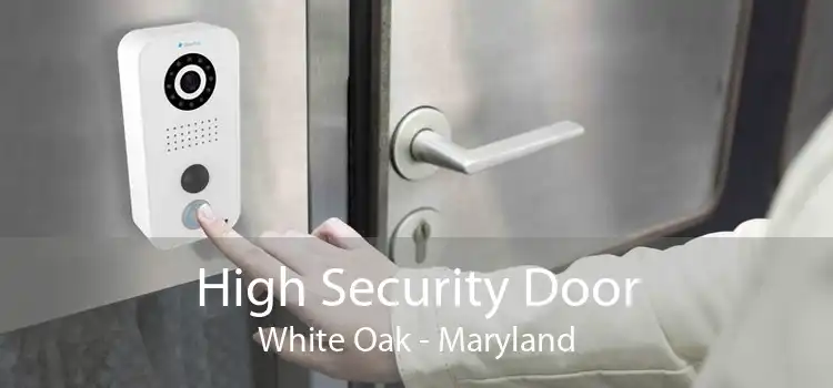 High Security Door White Oak - Maryland