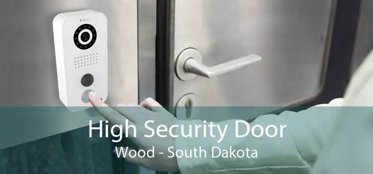 High Security Door Wood - South Dakota
