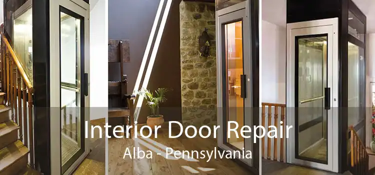 Interior Door Repair Alba - Pennsylvania