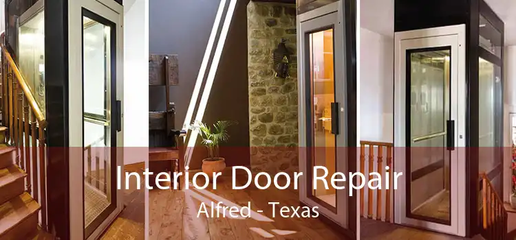 Interior Door Repair Alfred - Texas