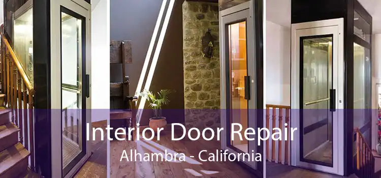 Interior Door Repair Alhambra - California
