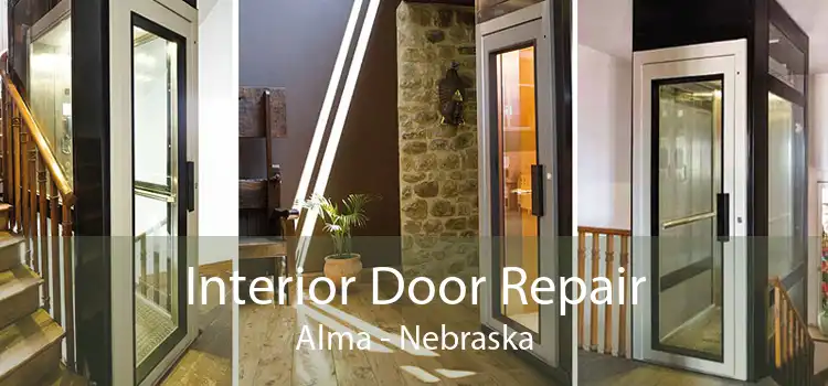 Interior Door Repair Alma - Nebraska