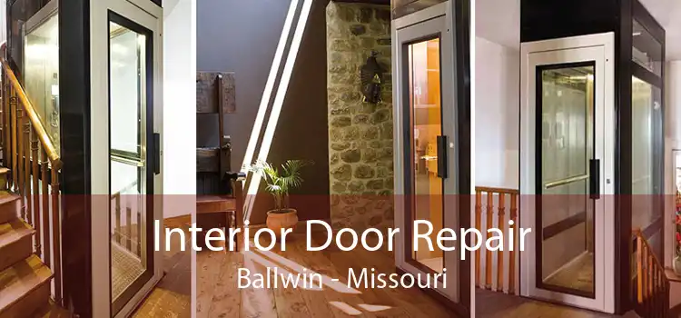 Interior Door Repair Ballwin - Missouri