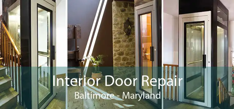 Interior Door Repair Baltimore - Maryland
