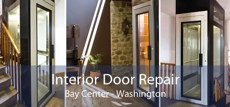 Interior Door Repair Bay Center - Washington