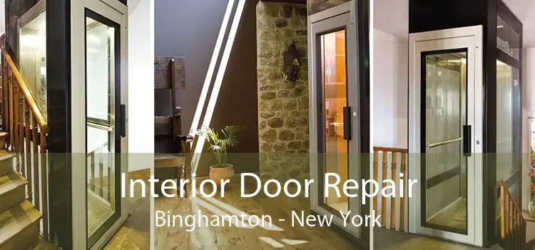 Interior Door Repair Binghamton - New York