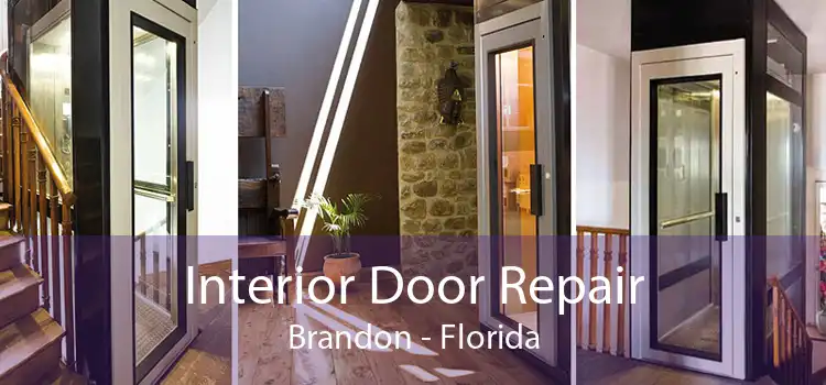 Interior Door Repair Brandon - Florida