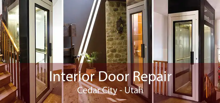 Interior Door Repair Cedar City - Utah
