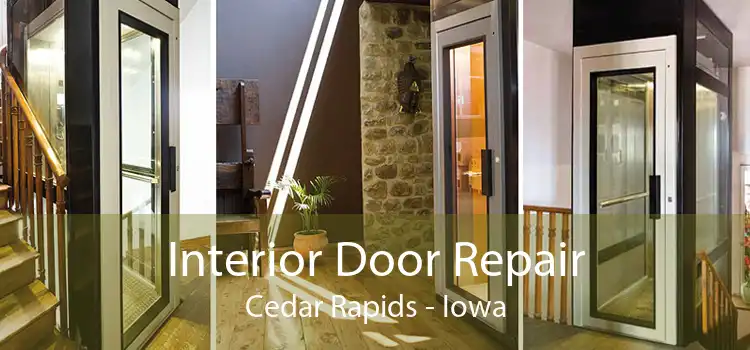Interior Door Repair Cedar Rapids - Iowa