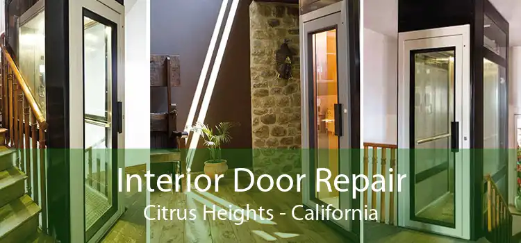 Interior Door Repair Citrus Heights - California