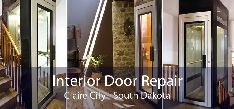 Interior Door Repair Claire City - South Dakota