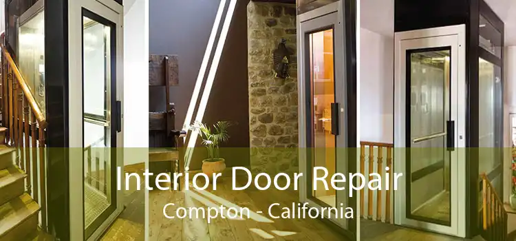 Interior Door Repair Compton - California
