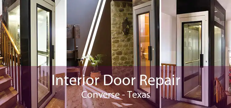 Interior Door Repair Converse - Texas