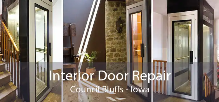 Interior Door Repair Council Bluffs - Iowa