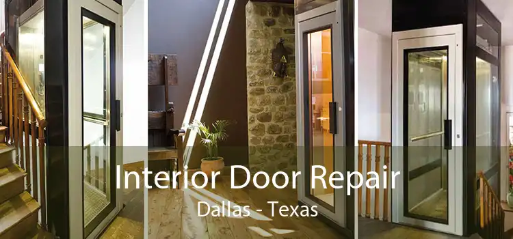Interior Door Repair Dallas - Texas