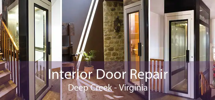 Interior Door Repair Deep Creek - Virginia