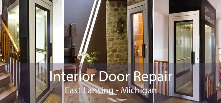 Interior Door Repair East Lansing - Michigan