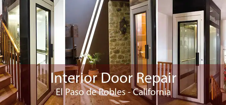 Interior Door Repair El Paso de Robles - California