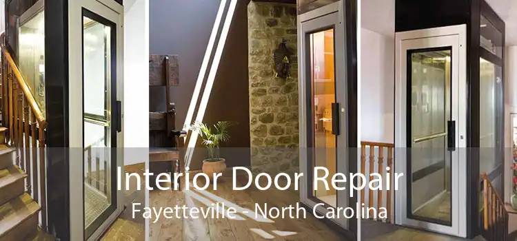 Interior Door Repair Fayetteville - North Carolina