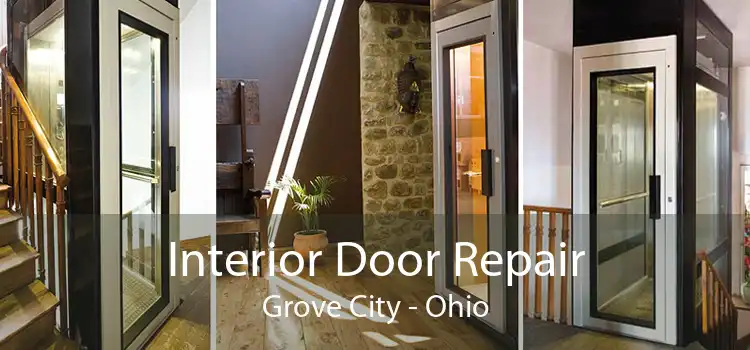 Interior Door Repair Grove City - Ohio