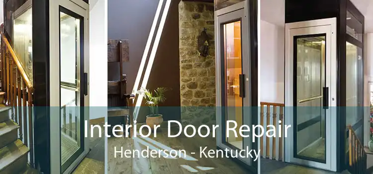 Interior Door Repair Henderson - Kentucky