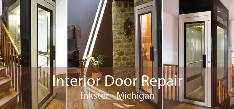 Interior Door Repair Inkster - Michigan