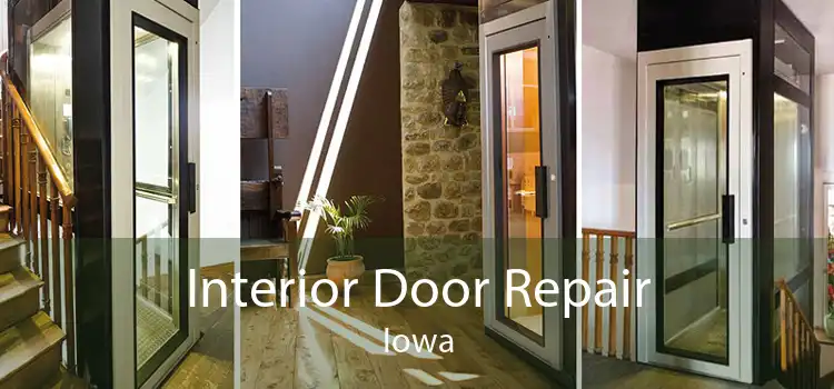 Interior Door Repair Iowa
