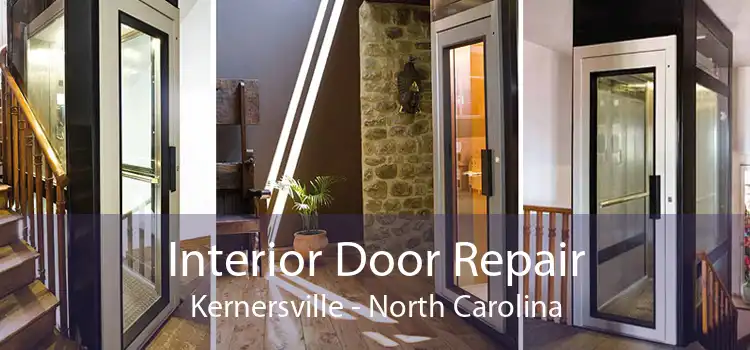 Interior Door Repair Kernersville - North Carolina