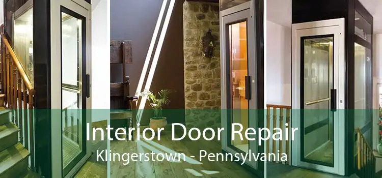 Interior Door Repair Klingerstown - Pennsylvania