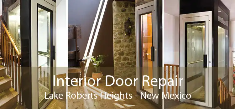 Interior Door Repair Lake Roberts Heights - New Mexico
