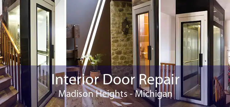 Interior Door Repair Madison Heights - Michigan