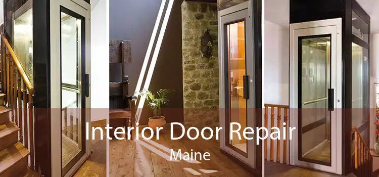 Interior Door Repair Maine