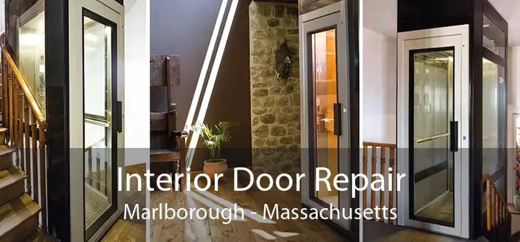 Interior Door Repair Marlborough - Massachusetts