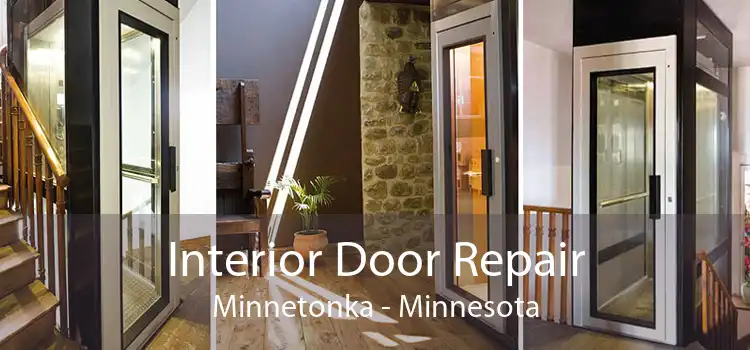 Interior Door Repair Minnetonka - Minnesota