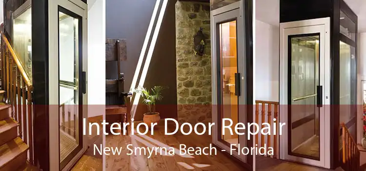 Interior Door Repair New Smyrna Beach - Florida